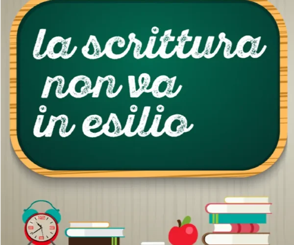 La scrittura non va in esilio